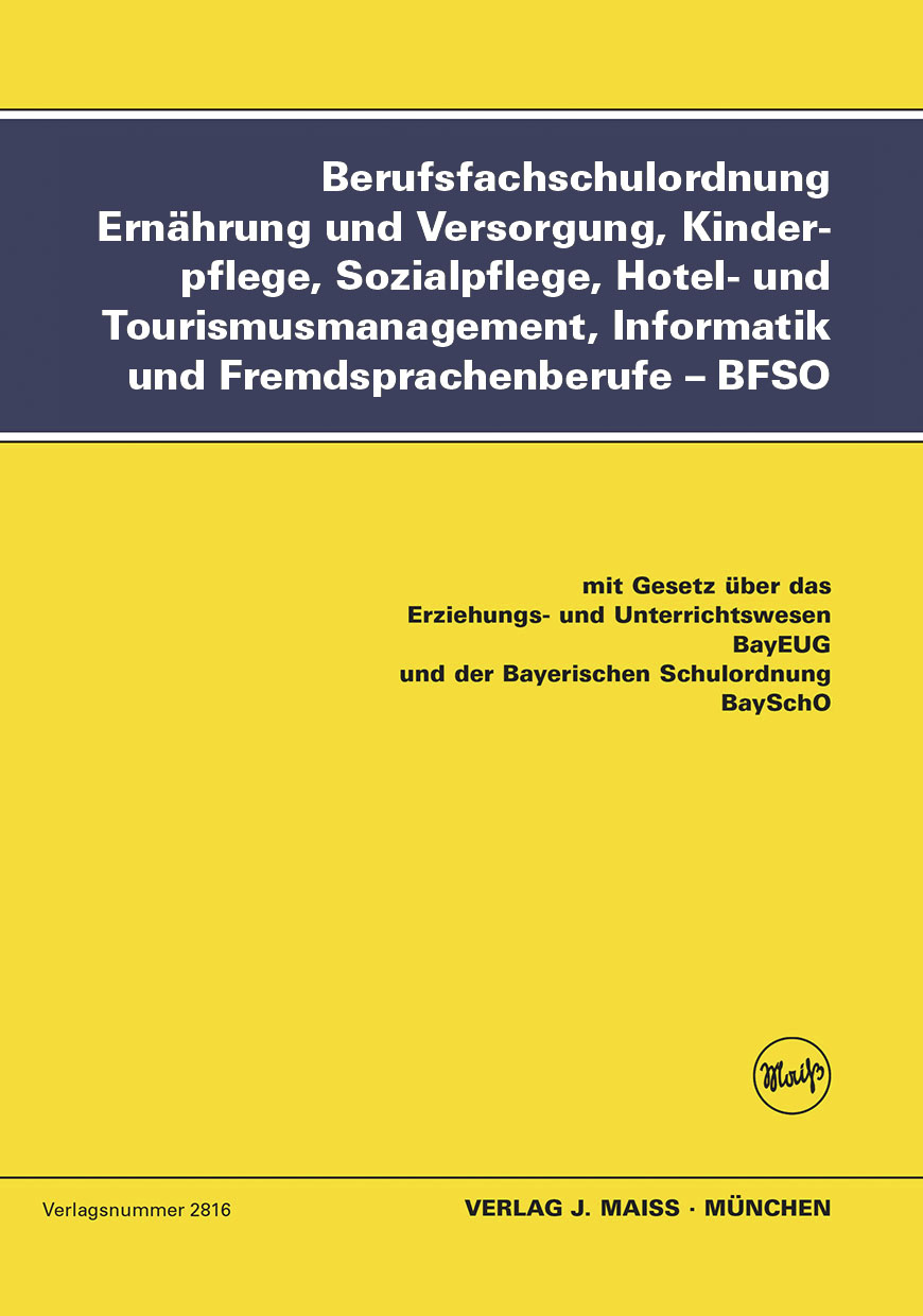 Bild 1 Schulordnung für Berufsfachschulen - BFSO, 2. Auflage, Gebundene Ausgabe mit BayEUG und BayScho