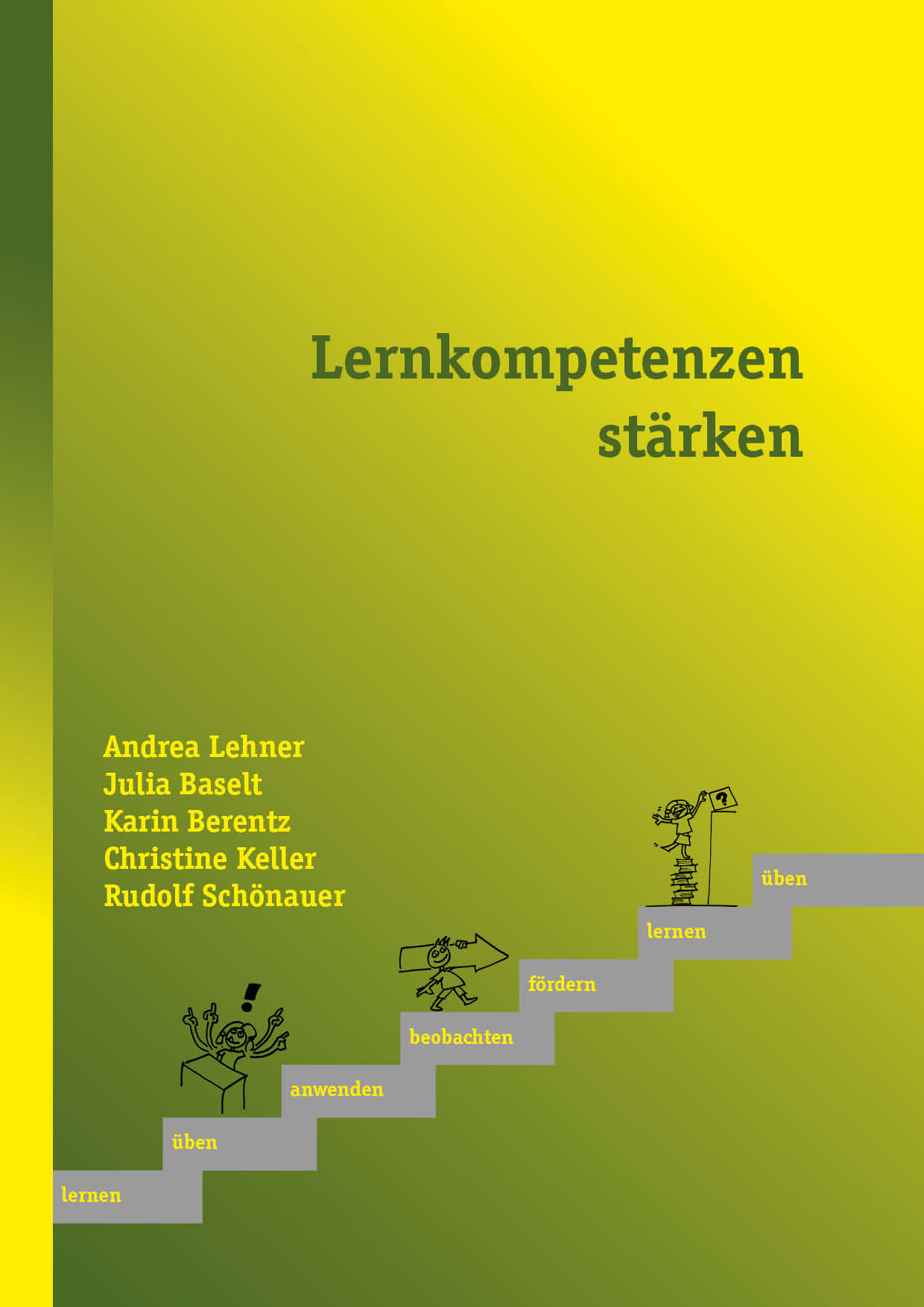 Lernkompetenzen stärken 2. Auflage 2009